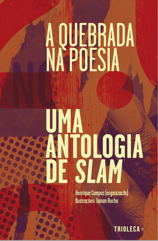 A quebrada na poesia – Uma antologia de slam